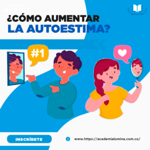 ¿CÓMO AUMENTAR LA AUTOESTIMA?