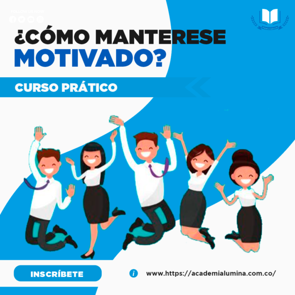 CURSO PRÁCTICO: ¿CÓMO MANTENERSE MOTIVADO?